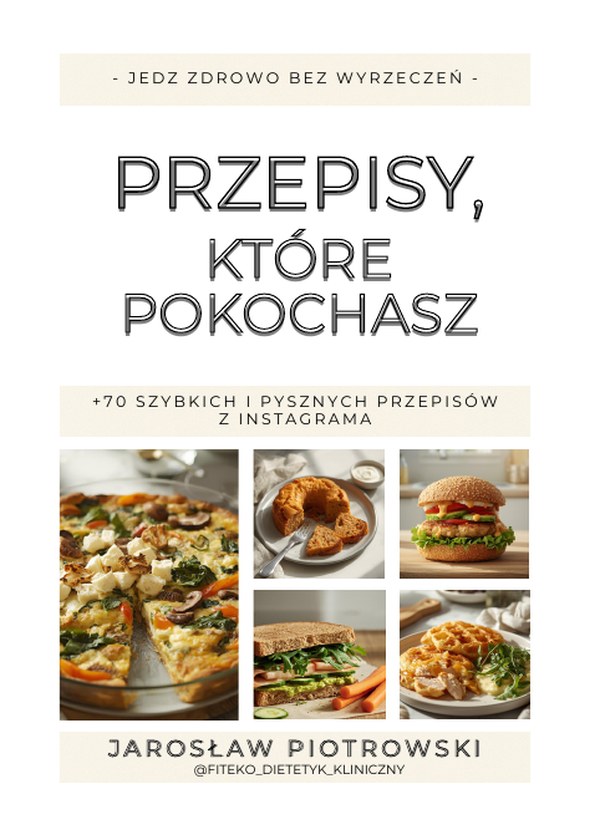 Ebook Przepisy, które pokochasz – 75 przepisów z Instagrama